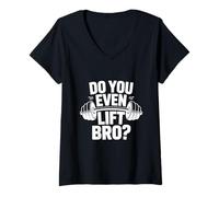 Mujer Do You Even Lift Bro Funny Workout Gym Camiseta Cuello V