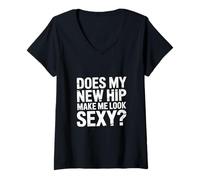 Mujer Does My New Hip Make Me Look Sexy Recuperación - Camiseta Cuello V