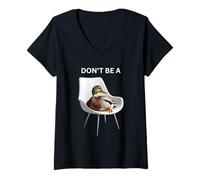 Mujer Don't Be A Sitting Duck Silly Pun Humor para los Amantes de los Animales Camiseta Cuello V