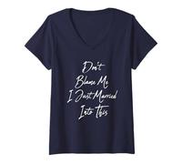 Mujer Don't Blame me I Just Married into This Camiseta Cuello V
