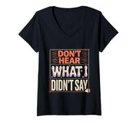 Mujer Don't Hear What I Didn'T Say Comunicación del Autismo Camiseta Cuello V