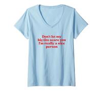 Mujer Don't Let My Big Tits Scare You I'm Really A Nice Person Y2k Camiseta Cuello V