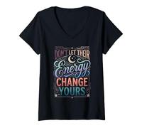 Mujer Don't Let Their Energy Change Yours Protección de la Paz Camiseta Cuello V