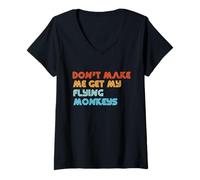 Mujer Don't Make Me Get My Flying Monkeys Divertido Retro Vintage Camiseta Cuello V