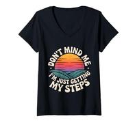 Mujer Don't Mind Me I'm Just Getting My Steps - Camiseta Cuello V