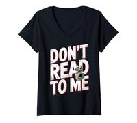 Mujer Don't Read To Me Antisocial Perezoso Anti-Libro - Camiseta Cuello V