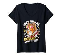 Mujer Don't Rush Me My Collie Comes First Funny Camiseta Cuello V