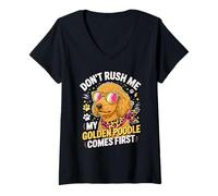 Mujer Don't Rush Me My Golden Poodle Comes First Camiseta Cuello V