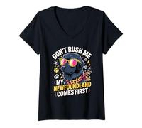 Mujer Don't Rush Me My Newfoundland Comes First Quote Camiseta Cuello V