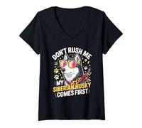 Mujer Don't Rush Me My Siberian Husky Comes First Camiseta Cuello V