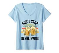 Mujer Dont Stop Beerlieving Beer Lovers Funny Beer Drinking Saying Camiseta Cuello V