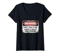 Mujer Don't Talk To Me I Have A Crazy Girlfriend Camiseta Cuello V