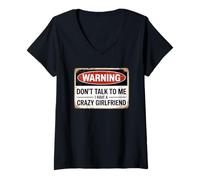 Mujer Don't Talk To Me I Have A Crazy Girlfriend Camiseta Cuello V
