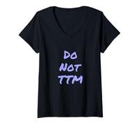 Mujer Don't Talk To Me TXT Funny For People Funny Please Don't TTM Camiseta Cuello V