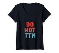 Mujer Don't Talk To Me TXT Funny For People Funny Please Don't TTM Camiseta Cuello V