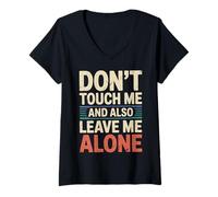 Mujer Don't Touch Me and Also Leave Me Alone Introvertido - Camiseta Cuello V