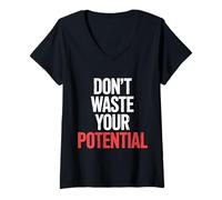 Mujer Don't Waste Your Potential Recordatorio Inspirador |- Camiseta Cuello V