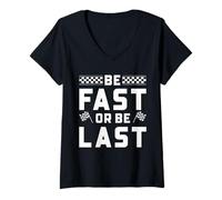 Mujer Drag Racing Be Fast Or Last Checkered Flag Racer Lema Camiseta Cuello V