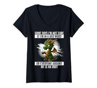 Mujer Dragón Divertido Algunos días no Estoy Seguro de si Estoy de Mal Humor Camiseta Cuello V