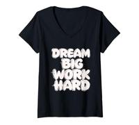 Mujer Dream Big Work Hard - camisa de inspiración de cita Camiseta Cuello V