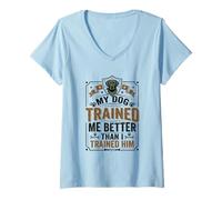 Mujer Dueño de Perro Mi Perro me entrenó Mejor Que yo lo entrené Perro Camiseta Cuello V