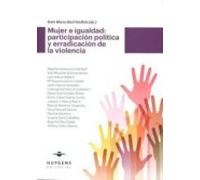 Mujer E Igualdad: Participacion Politica Y Erradicacion De La Violenci