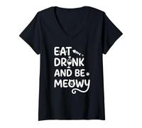 Mujer Eat Drink and Be Meowy Cat Lover Funny Pet Holiday Humor Camiseta Cuello V