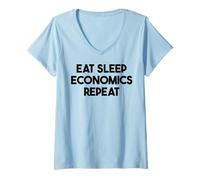 Mujer Economist Funny - Comer Dormir Economía Repite Camiseta Cuello V