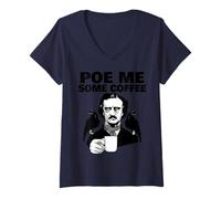 Mujer Edgar Allan PoE Pun PoE me Some Coffee Camiseta Cuello V