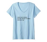 Mujer Edge-Case Human QA Humor for Coders Developers and Engineers Camiseta Cuello V