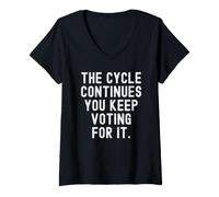 Mujer el Ciclo continúa sigues votando por él Witty Men Women Camiseta Cuello V