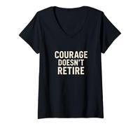 Mujer El coraje no se retira. Orgullo veterano militar. Camiseta Cuello V