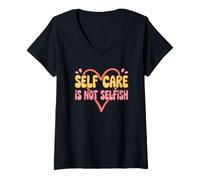 Mujer El Cuidado Personal no es una motivación egoísta del corazón Camiseta Cuello V