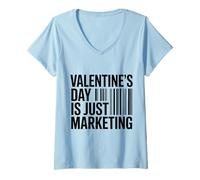 Mujer El Día de San Valentín es Solo un Marketing Divertido Camiseta Cuello V