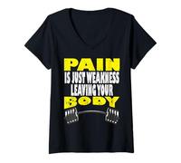 Mujer El Dolor sólo es la Debilidad abandonando tu Cuerpo Camiseta Cuello V