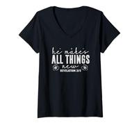 Mujer Él Hace Nuevas Todas Las Cosas - Revelación 21:5 Camiseta Cuello V