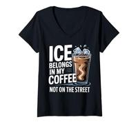 Mujer El Hielo Pertenece a mi café, no en la Calle Camiseta Cuello V