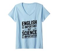 Mujer El inglés es Importante Pero la Ciencia es Importante Camiseta Cuello V