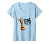 Mujer El jaque mate ocurre cuando menos lo esperas Camiseta Cuello V
