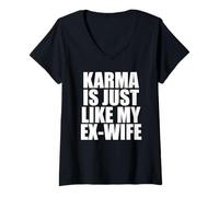 Mujer El Karma es como mi ex Esposa Camiseta Cuello V