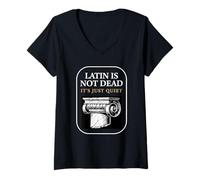 Mujer El latín no está Muerto, es Solo un Humor estudiantil clasicista Tranquilo Camiseta Cuello V