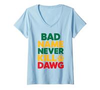 Mujer El Mal Nombre Nunca Mata a Dawg Proverbios y Significado jamaicanos Camiseta Cuello V