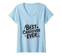Mujer El Mejor Cuidador para Enfermeras y héroes de la atención médica Camiseta Cuello V