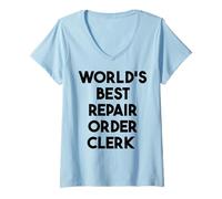 Mujer El mejor empleado de órdenes de reparación del mundo Camiseta Cuello V