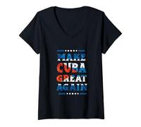 Mujer El Orgullo Cubano vuelve a Hacer Grande a Cuba Camiseta Cuello V