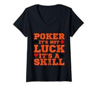 Mujer El póquer no tiene suerte, es un casino de juego de cartas de habilidad Camiseta Cuello V