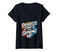 Mujer El Progreso Comienza con aparecer - Cita Positiva de motivación Camiseta Cuello V