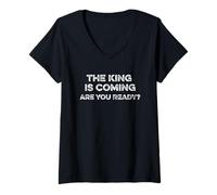 Mujer El rey viene, ¿estás listo? Revelaciones Cristo Regreso Camiseta Cuello V