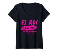 Mujer El ROI me VIO - Lo Que Dios no Puede Hacer no Existe - NSPPD Camiseta Cuello V