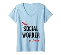 Mujer El Trabajador Social está aquí - Divertido Camiseta Cuello V